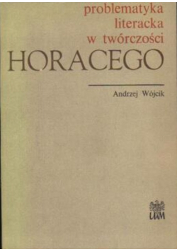 Problematyka literacka w twórczości Horacego
