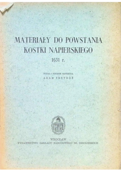 Materiały do powstania Kostki Napierskiego