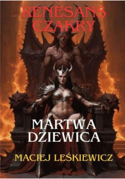 Renesans czakry. Martwa Dziewica