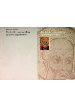 Techniki malarskie spoiwa organiczne / Spoiwa mineralne