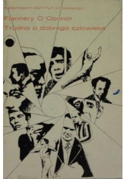 Trudno o dobrego człowieka
