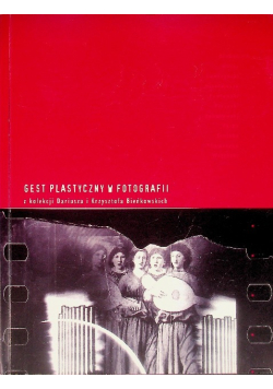 Gest plastyczny w fotografii