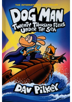 Dog Man Tom 11: Twenty Thousand Fleas Under the Sea