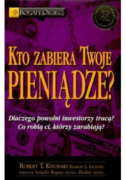Kto zabiera twoje pieniądze