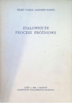 Stalownicze procesy próżniowe