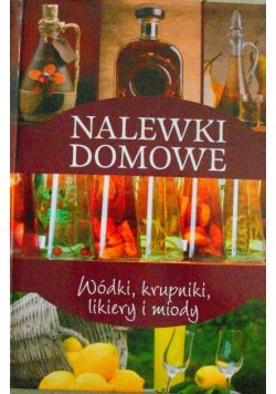Nalewki domowe