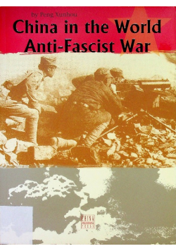 China in the World Anti-Fascist War