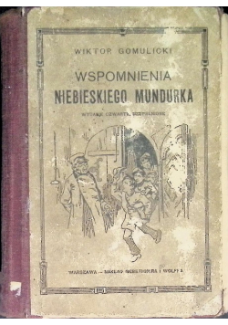 Wspomnienia niebieskiego mundurka 1913 r.
