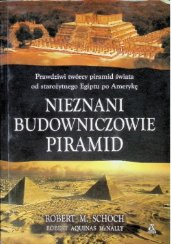 Nieznani budowniczowie piramid