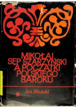 A początki Polskiego Baroku