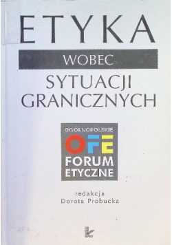 Etyka wobec sytuacji granicznych
