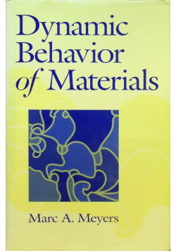 Dynamic Behavior of Materials