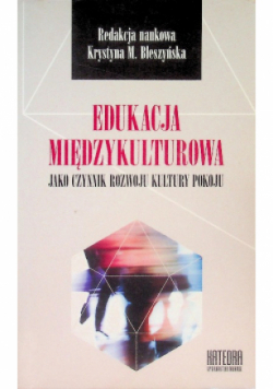 Edukacja międzykulturowa jako czynnik rozwoju kultury