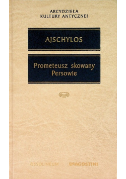 Prometeusz skowany Persowie