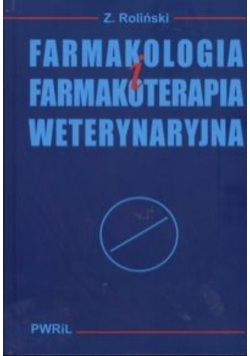 Farmakologia i farmakoterapia weterynaryjna