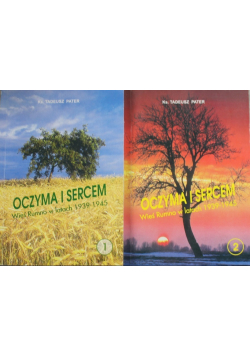 Oczyma i Sercem wieś Rumno w latach 1939 1945 Tom I i II