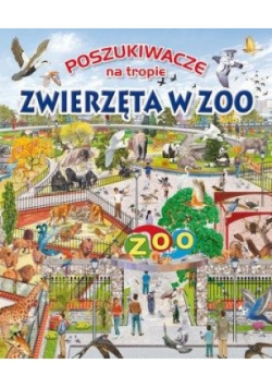 Poszukiwacze na tropie. Zwierzęta w ZOO
