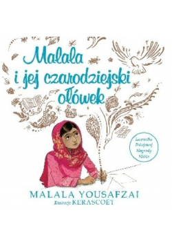 Malala i jej czarodziejski ołówek