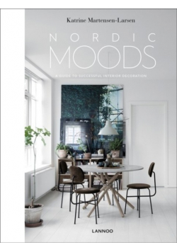 Nordic Moods: A Guide to Successful Interior Decoration