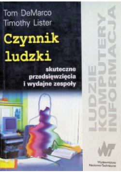 Czynnik ludzki Skuteczne przedsięwzięcia i wydajne zespoły