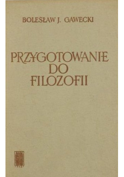 Przygotowanie do  filozofii