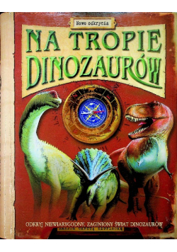 Na tropie dinozaurów