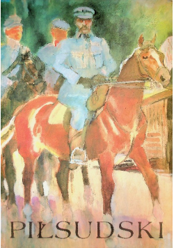 Marszałek Józef Piłsudski