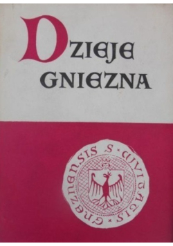 Dzieje Gniezna