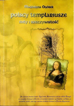 Polscy templariusze mity i rzeczywistość