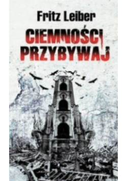 Ciemności, przybywaj