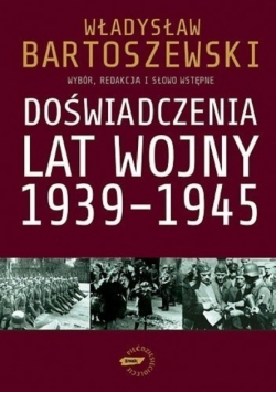 Doświadczenia lat wojny 1939 - 1945