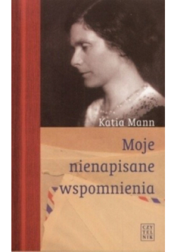 Moje nienapisane wspomnienia