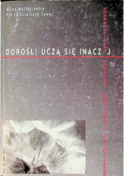 Dorośli uczą się inaczej