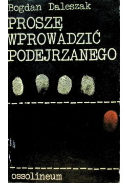 Proszę wprowadzić podejrzanego