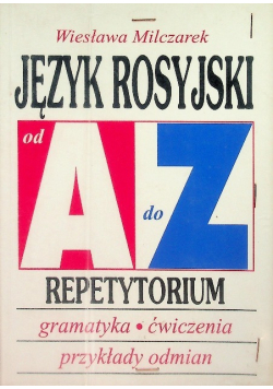 Język Rosyjski od A do Z Repetytorium