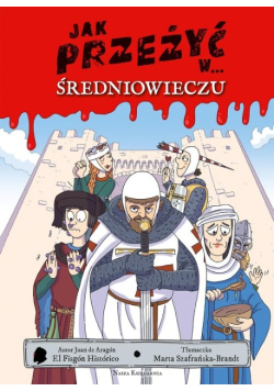 Jak przeżyć w średniowieczu