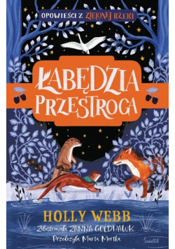 Zielona Rzeka Tom 2 Łabędzia przestroga