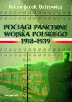 Pociągi pancerne Wojska Polskiego 1918-1939