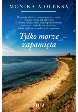 Tylko morze zapamięta
