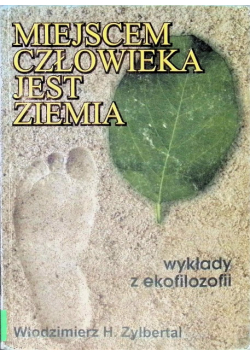 Miejscem człowieka jest ziemia