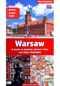 Warszawa. Przewodnik po symbolach, zabytkach i atrakcjach wer. angielska