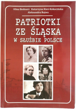 Patriotki Ze Sląska W Służbie Polsce