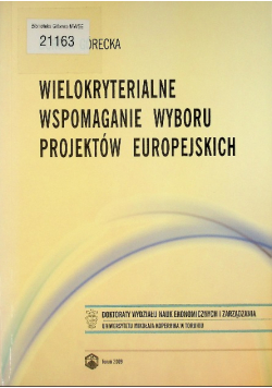 Wielokryterialne wspomaganie wyboru projektów europejskich