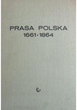 Prasa polska 1661-  1864