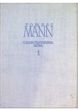 Czarodziejska góra Tom 1