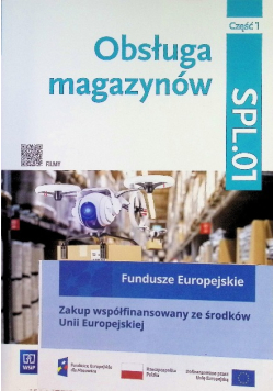 Obsługa magazynów Podręcznik do nauki zawodowe technik logistyk Magazynier-logistyk Część 1