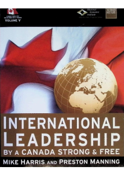 International Leadership by a Canada Strong & Free Volume 5