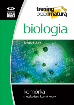 Biologia Komórka metabolizm komórkowy