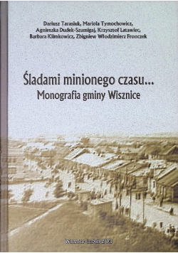 Śladami minionego czasu