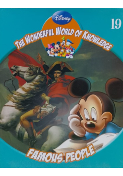 Disney The Wonderful World of Knowledge Volume 19 Famous People